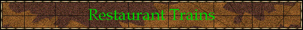 Restaurant Trains