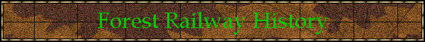 Forest Railway History